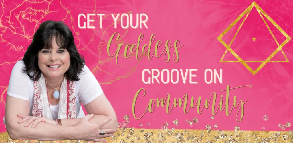 Get Your Goddess Groove On Community Laura Hosford